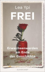 Frei. Erwachsenwerden am Ende der Geschichte