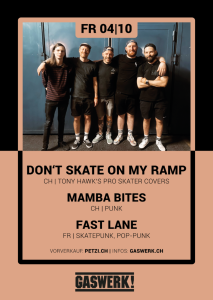 Don't Skate On My Ramp (CH) // Mamba Bites (CH) // Fast Lane (FR)