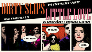 Stadtfilter-Party, Dirty Slips, Little Love, Dj Candy Sändy &amp;amp;amp;amp;amp;amp;amp;amp;amp;amp;amp;amp;amp;amp;amp;amp;amp;amp;amp;amp;amp;amp; Vorstand All Stars