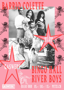 Barrio Colette (CH) // Bingo Hall River Boys (CH)