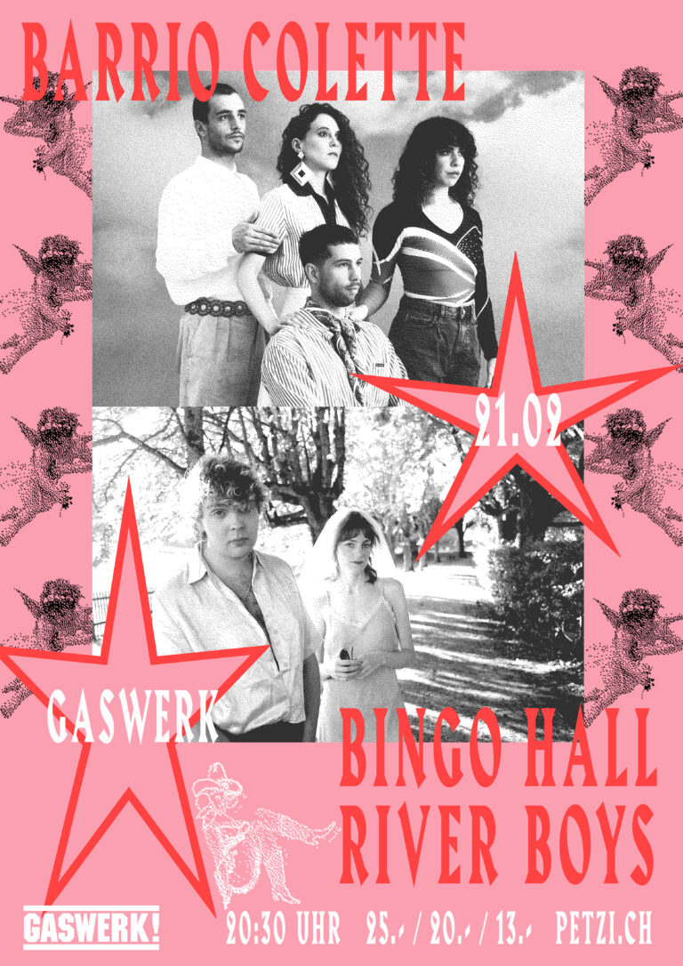 Barrio Colette (CH) // Bingo Hall River Boys (CH)